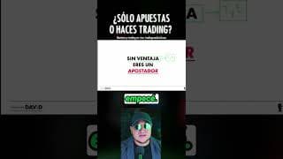 ¿Sólo apuestas o haces trading? #trading