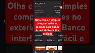 Como investir no exterior pelo banco inter? Comprar stocks no EUA na prática! [Rápido e fácil]