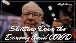 Warren Buffett on Shutting Down the Economy Amid COVID