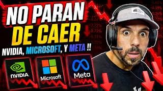 URGENTE: NO PARAN DE CAER MICROSOFT, NVIDIA Y META !!!! QUÉ ESTÁ PASANDO ??