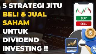 5 Strategi Jitu Beli & Jual Saham Dividen Untuk Dividend Investing