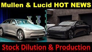 Mullen MULN Stock DILUTION ALERT 🚨 Lucid LCID Stock IMPORTANT Date November 8 Production Update 🤞