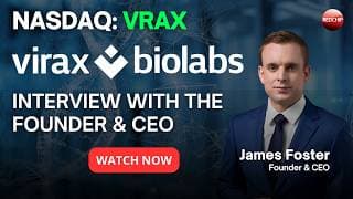 CEO James Foster on Virax Biolabs' (VRAX) Long COVID Diagnostic & US Market Entry