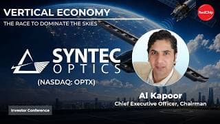 Syntec Optics Holdings (Nasdaq: OPTX) | Vertical Economy Investor Conference Replay
