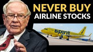 Warren Buffett: Never Buy Airline Stocks