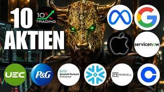🚨 10 AKTIEN 🕵🏼 Meta Alphabet Apple ServiceNow Coinbase Marvell Snowflake HPE Procter Uranium Energy
