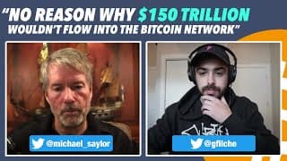Why $150 Trillion Dollars Could Flow into the Bitcoin Network | Michael Saylor