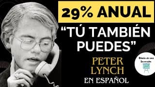 🍀 Peter Lynch DESVELA TODOS SUS SECRETOS DE INVERSIÓN [en Español]