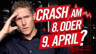 Crash am 8. oder 9. April?