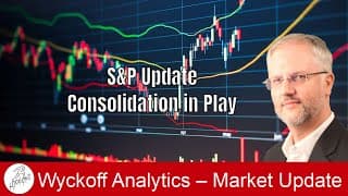 S&P Update – Consolidation in Play