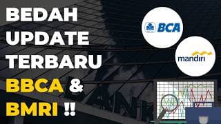 Bedah Update Terbaru BBCA & BMRI !!