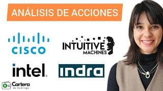 ANÁLISIS TÉCNICO DE ACCIONES PARA NO PERDER DINERO: CISCO, INTUITIVE, INTEL e INDRA