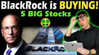 5 Stocks BlackRock is BUYING NOW!