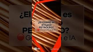 ¿El COBRE es el nuevo PETRÓLEO? 🔴 Geopolítica e IA