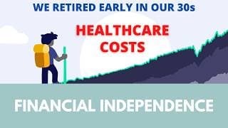 We retired early in our 30s this is how we handle healthcare