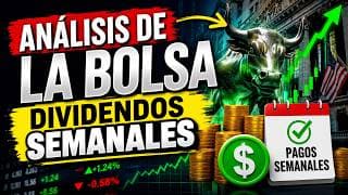 ¿Qué Está Pasando en la Bolsa de Valores el Dia de HOY? | DIVIDENDOS SEMANALES