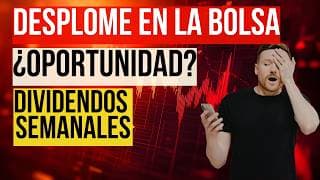 DESPLOME: ¿Qué está Pasando en la Bolsa HOY? | ETFS DE DIVIDENDOS SEMANALES
