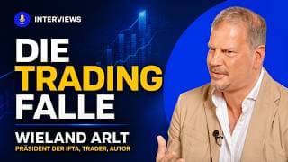 Wieland Arlt: Warum die meisten Trader scheitern