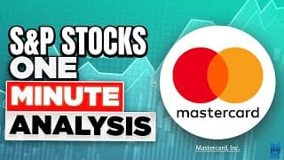 Mastercard Stock Analysis - S&P Stocks One-Minute Analysis