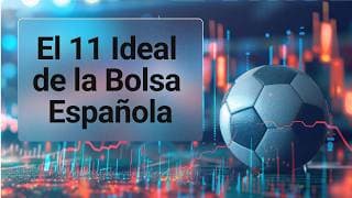 El 11 Ideal de la Bolsa Española: La Convocatoria de XTB