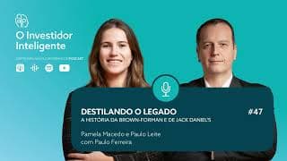 O Investidor Inteligente #47. Destilando o Legado: A História da Brown-Forman e de Jack Daniel's