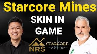 Starcore CEO: Every Share I Own Was Bought
