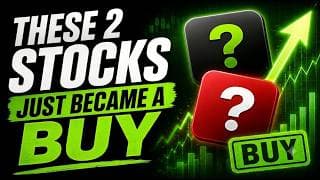 These 2 Stocks Just Became A Buy