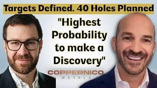 “Highest-Probability” Discovery Targets Defined says Coppernico Metals VP Exploration Tim Kingsley
