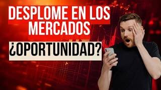 DESPLOME en la Bolsa: Analysis de los Mercados