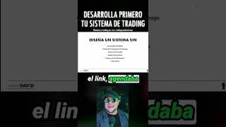 Desarrolla primero tu sistema de trading #trading