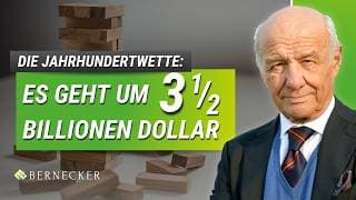 Die Jahrhundertwette: Es geht um dreieinhalb Billionen Dollar | Börse mit Hans A. Bernecker