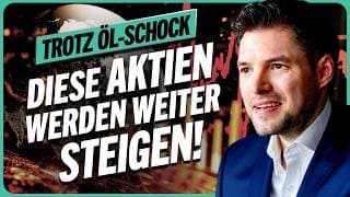 Diese Aktien werden steigen (trotz Öl-Schock) // Marcus Weyerer