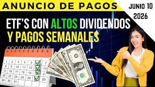 ANUNCIO DE PAGOS de ETFs con ALTOS dividendos y pagos SEMANALES