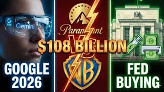 Paramount $108B Bid for Warner Bros | Google Smart Glasses 2026 | Fed Treasury Buying