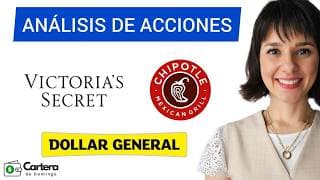 ANÁLISIS TÉCNICO DE ACCIONES PARA NO PERDER DINERO: DOLLAR GENERAL, VICTORI'S SECRET y CHIPOTLE