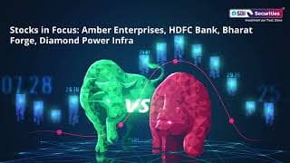 Stocks in Focus: Amber Enterprises, HDFC Bank, Bharat Forge, Diamond Power Infra