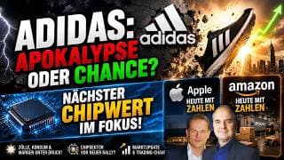 ADIDAS: Schwäche ein Kauf? Nach Sandisk nächster Chipwert im Fokus! US-Inflation & Earnings heute