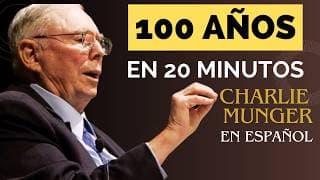 🛑Charlie Munger: 100 años de LECCIONES para INVERTIR con ÉXITO en 20 minutos [ESPAÑOL]