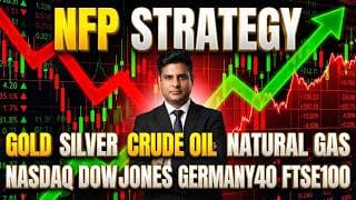 Massive NFP News! GOLD, SILVER, CRUDE OIL, Nat Gas,  NASDAQ, DJ30, DAX & FTSE - Analysis & Forecast