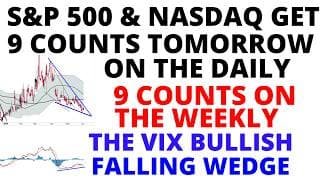 S&P 500 & NASDAQ Daily Charts Will Finish 9 Counts Tomorrow- Both are Getting 9 Counts in the Weekly