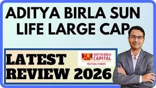 Aditya Birla Sun life large cap fund Review 2026 || Latest Strategy 2026