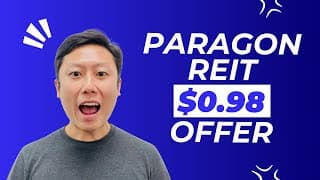 Paragon REIT $0.98 Delisting Offer - Good or Bad?