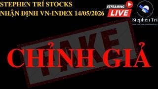 🔴VN-INDEX 14/05/2026: Thị trường chỉnh giả - Sắp tới chỉnh thật