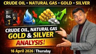 Crude Oil, Natural Gas, Gold & Silver Analysis for Thursday, 16 April 2026 #crudeoillive