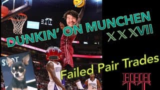 Dunkin' on Munchen 37: The Failed Pair Trade Anthony Pesec Liked