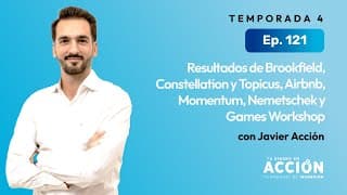 Resultados de Brookfield, Constellation y Topicus, Airbnb y otros | Tu dinero en acción #121