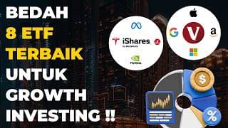 Bedah 8 ETF Terbaik Untuk Growth Investing !!
