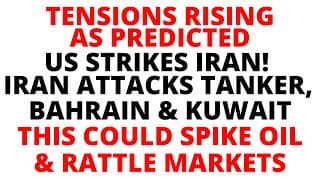 Tensions Rising Between the U.S. & Iran:  Will it Spike Oil & Rattle Markets? Could This be it?