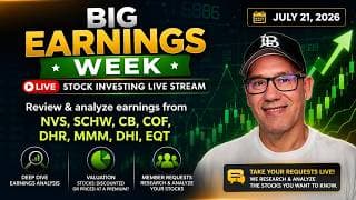 🚨 Big Earnings Week LIVE | Analyze NVS, SCHW, CB, COF, DHR, MMM, DHI & EQT | + Member Requests