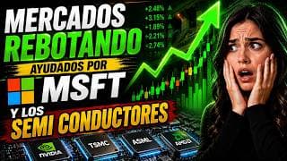 Continua la Recuperación en los Mercados Impulsado por MSFT y Los Semiconductores